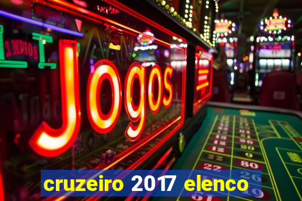 cruzeiro 2017 elenco